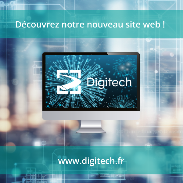 Le nouveau site web de DIGITECH FRANCE est en ligne