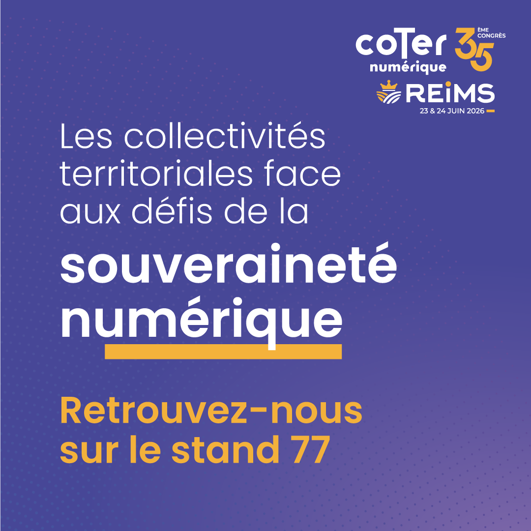 DIGITECH sera présente au Congrès du Coter Numérique 2026